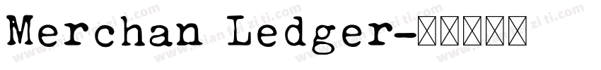 Merchan Ledger字体转换